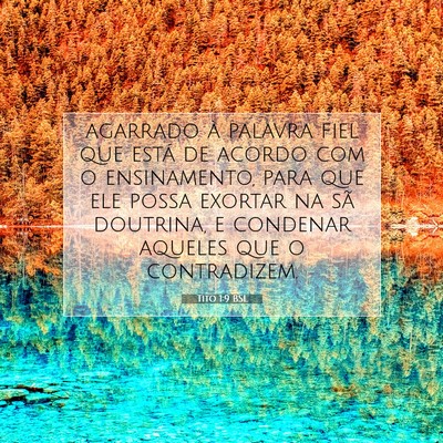 Picture 07 - Tito 1:9 BSL - agarrado à palavra fiel que está de acordo com - Bible Verse Picture