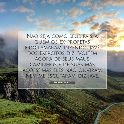 Picture 07 - Zacarias 1:4 BSL - Não seja como seus pais, a quem os ex-profetas - Bible Verse Picture