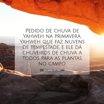 Picture 07 - Zacarias 10:1 BSL - Pedido de chuva de Yahweh na primavera, Yahweh - Bible Verse Picture