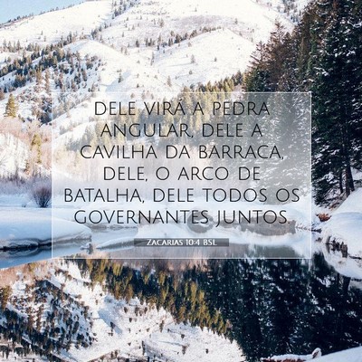 Picture 07 - Zacarias 10:4 BSL - dele virá a pedra angular, dele a cavilha da - Bible Verse Picture