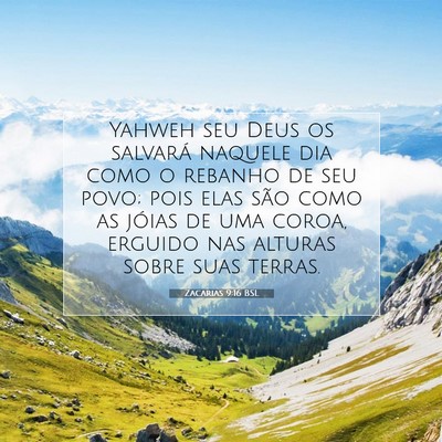 Picture 07 - Zacarias 9:16 BSL - Yahweh seu Deus os salvará naquele dia como o - Bible Verse Picture