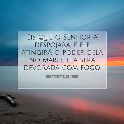 Picture 07 - Zacarias 9:4 BSL - Eis que o Senhor a despojará, e ele atingirá o - Bible Verse Picture