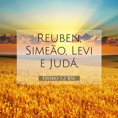 Picture 07 - Êxodo 1:2 BSL - Reuben, Simeão, Levi e - Bible Verse Picture
