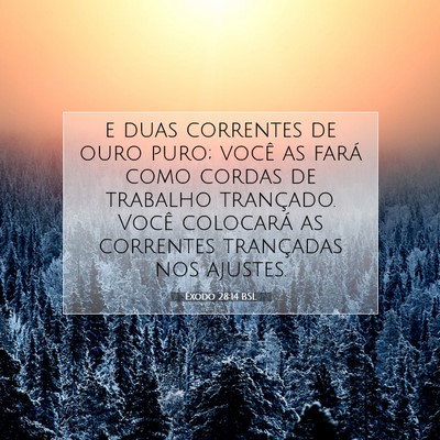 Picture 07 - Êxodo 28:14 BSL - e duas correntes de ouro puro; você as fará - Bible Verse Picture