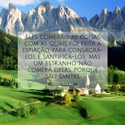Picture 07 - Êxodo 29:33 BSL - Eles comerão as coisas com as quais foi feita a - Bible Verse Picture