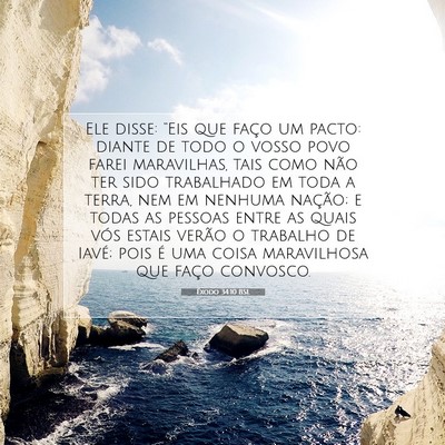 Picture 07 - Êxodo 34:10 BSL - Ele disse: “Eis que faço um pacto: diante de - Bible Verse Picture