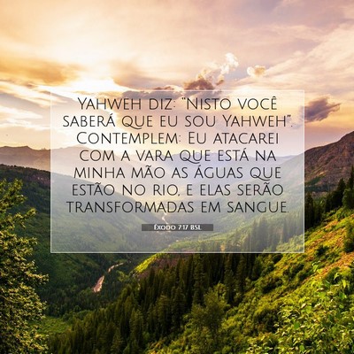 Picture 07 - Êxodo 7:17 BSL - Yahweh diz: “Nisto você saberá que eu sou - Bible Verse Picture