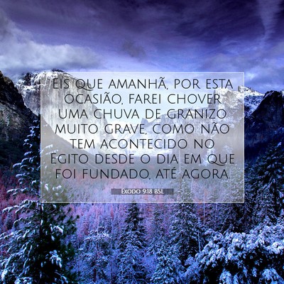 Picture 07 - Êxodo 9:18 BSL - Eis que amanhã, por esta ocasião, farei chover - Bible Verse Picture