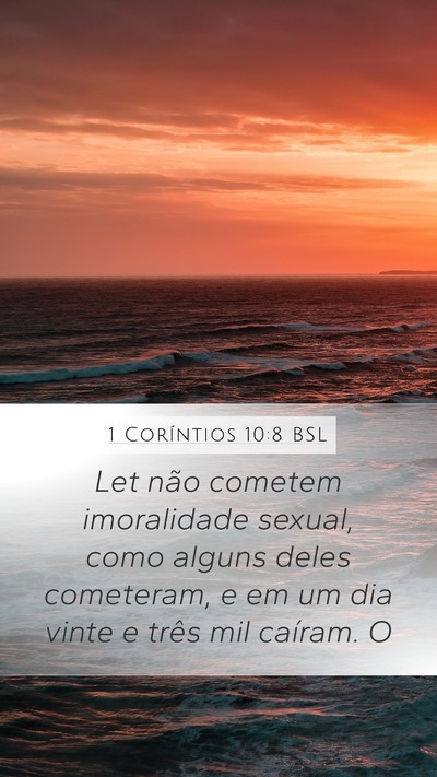 1 Coríntios 10:8 BSL Bible Verse Image