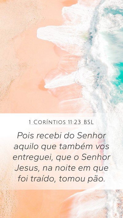 1 Coríntios 11:23 BSL Bible Verse Image