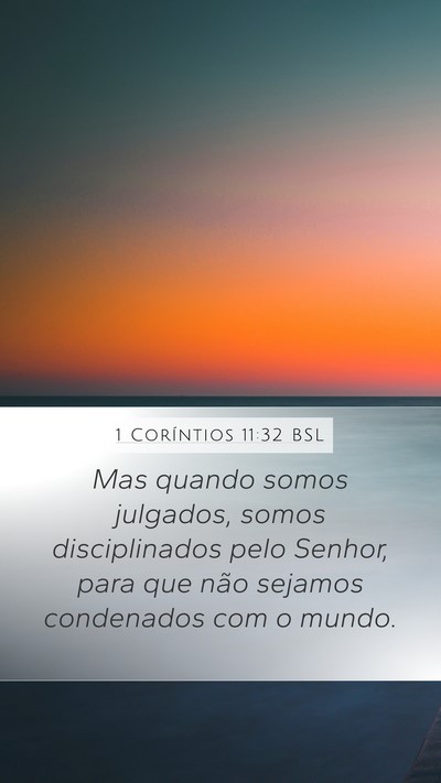 1 Coríntios 11:32 BSL Bible Verse Image