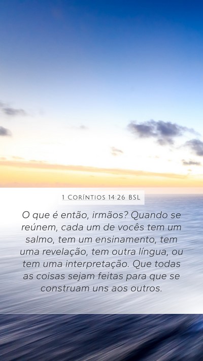 1 Coríntios 14:26 BSL Bible Verse Image