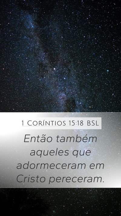 1 Coríntios 15:18 BSL Bible Verse Image