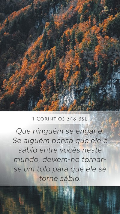 1 Coríntios 3:18 BSL Bible Verse Image