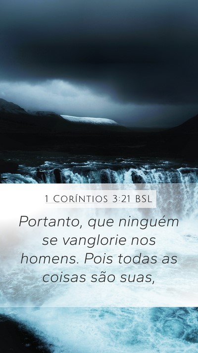 1 Coríntios 3:21 BSL Bible Verse Image