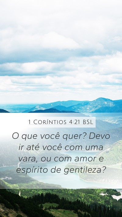 1 Coríntios 4:21 BSL Bible Verse Image