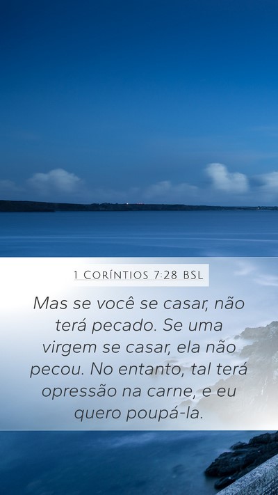 1 Coríntios 7:28 BSL Bible Verse Image