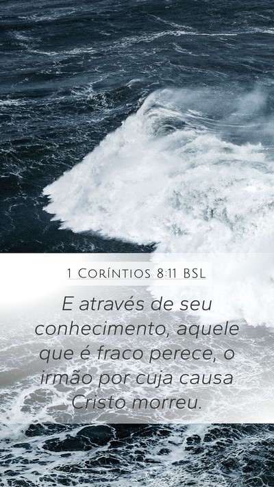 1 Coríntios 8:11 BSL Bible Verse Image
