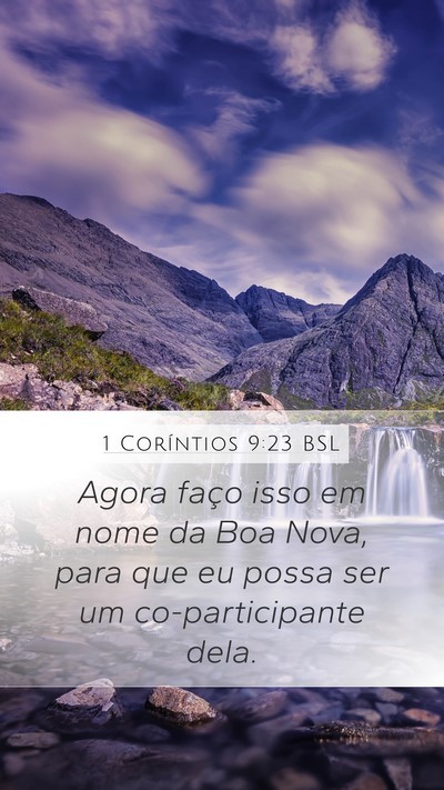 1 Coríntios 9:23 BSL Bible Verse Image