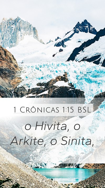 1 Crônicas 1:15 BSL Mobile Phone Wallpaper - o Hivita, o Arkite, o - Mobile Bible Verse Wallpaper