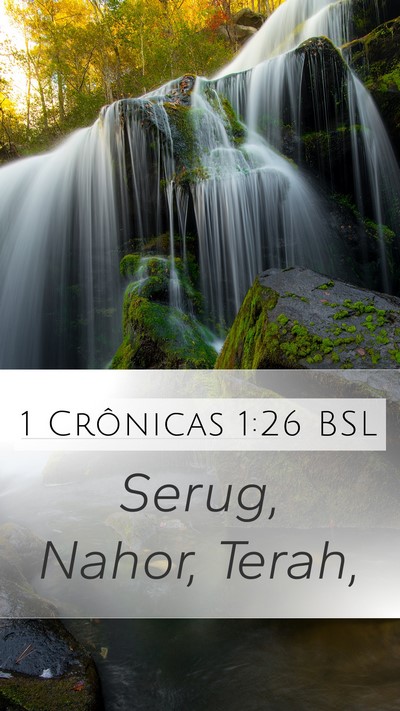 1 Crônicas 1:26 BSL Mobile Phone Wallpaper - Serug, Nahor, - Mobile Bible Verse Wallpaper
