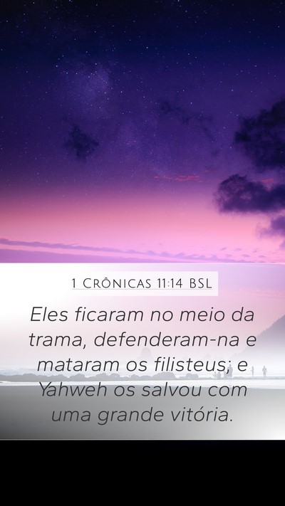 1 Crônicas 11:14 BSL Bible Verse Image
