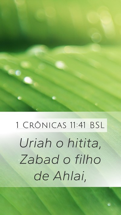 1 Crônicas 11:41 BSL Bible Verse Image