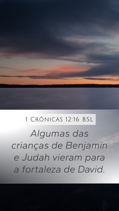 1 Crônicas 12:16 BSL Bible Verse Image