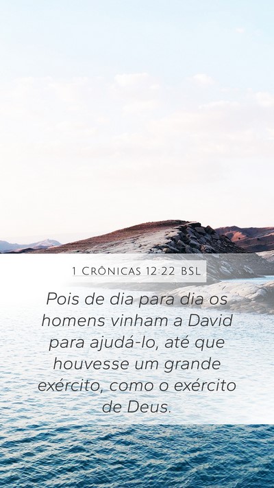 1 Crônicas 12:22 BSL Bible Verse Image