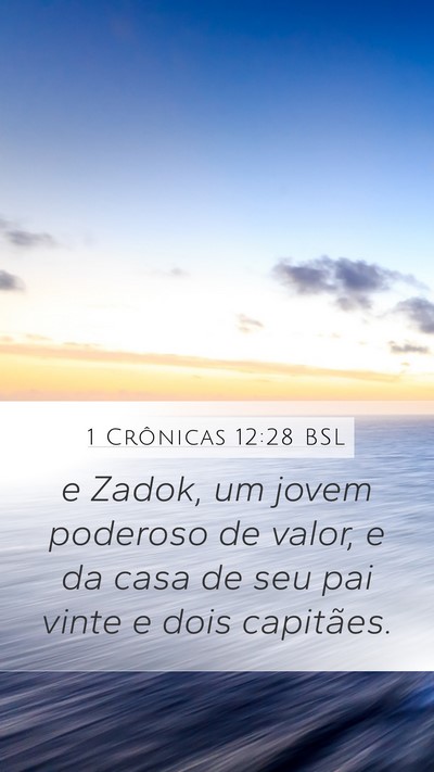 1 Crônicas 12:28 BSL Bible Verse Image