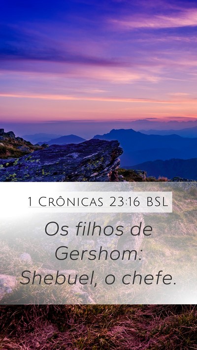 1 Crônicas 23:16 BSL Bible Verse Image