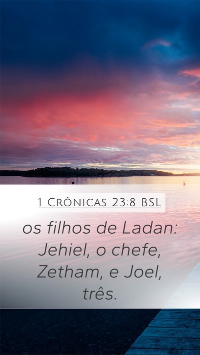 1 Crônicas 23:8 BSL Bible Verse Image