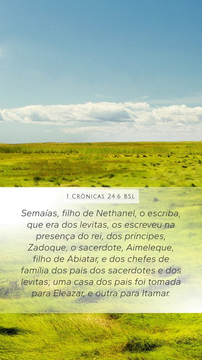 1 Crônicas 24:6 BSL Bible Verse Image