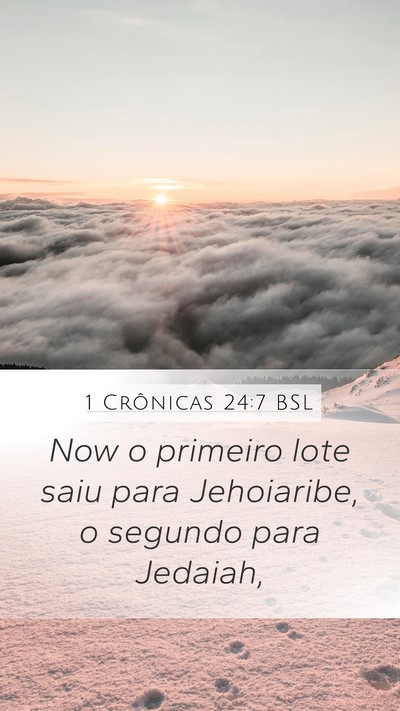 1 Crônicas 24:7 BSL Bible Verse Image