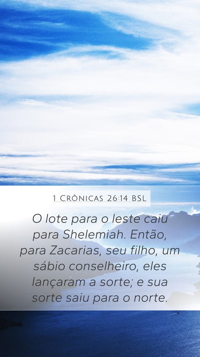 1 Crônicas 26:14 BSL Bible Verse Image