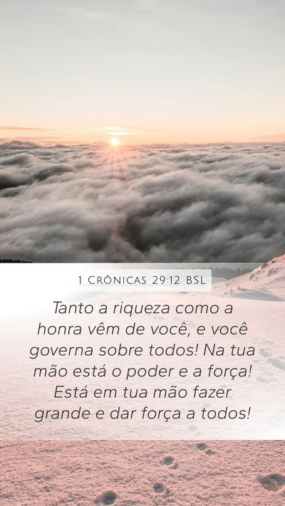 1 Crônicas 29:12 BSL Bible Verse Image