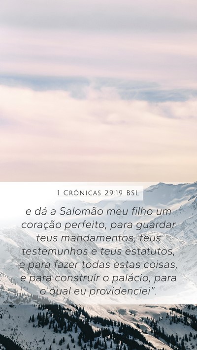 1 Crônicas 29:19 BSL Bible Verse Image