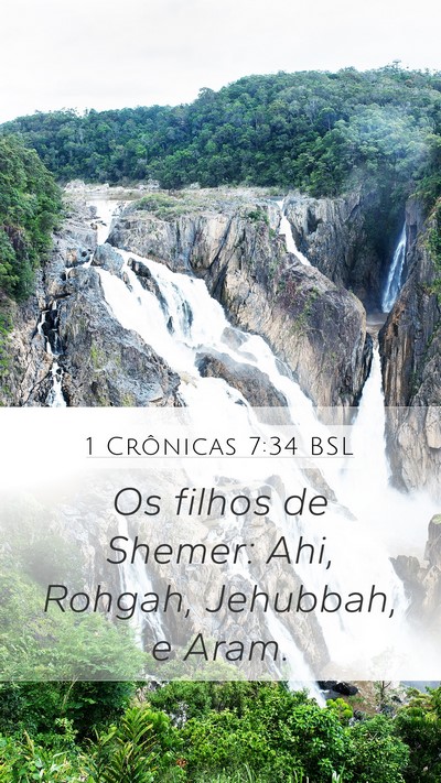 1 Crônicas 7:34 BSL Mobile Phone Wallpaper - Os filhos de Shemer: Ahi, Rohgah, Jehubbah, e - Mobile Bible Verse Wallpaper