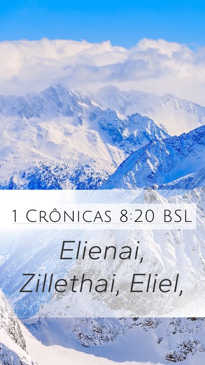 1 Crônicas 8:20 BSL Mobile Phone Wallpaper - Elienai, Zillethai, - Mobile Bible Verse Wallpaper