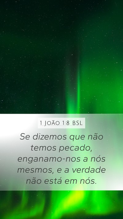 1 João 1:8 BSL Bible Verse Image
