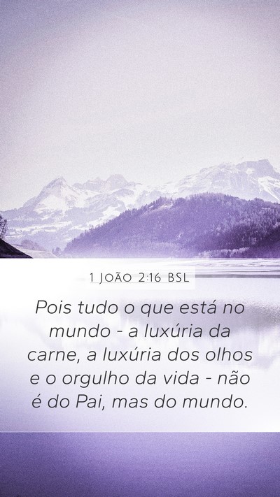 1 João 2:16 BSL Bible Verse Image