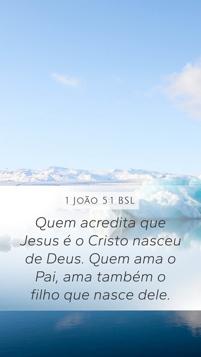 1 João 5:1 BSL Bible Verse Image
