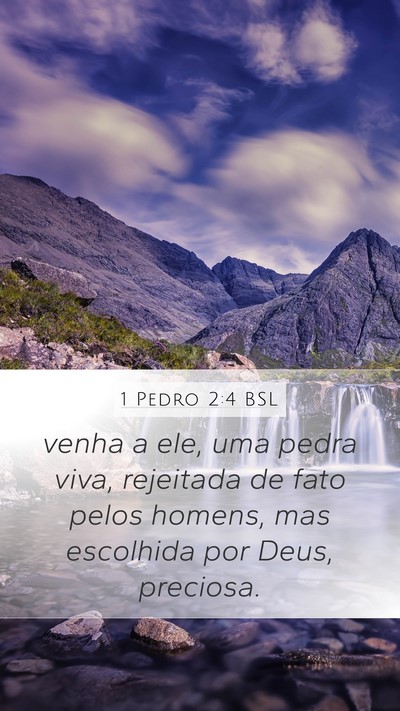 1 Pedro 2:4 BSL Bible Verse Image