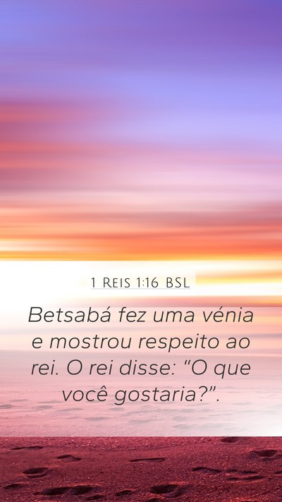 1 Reis 1:16 BSL Bible Verse Image