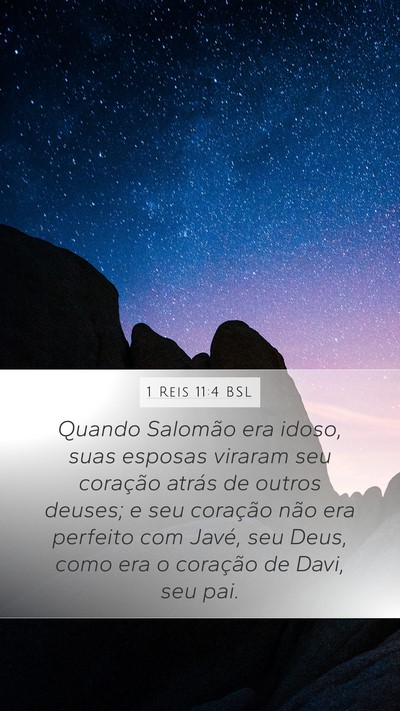 1 Reis 11:4 BSL Bible Verse Image