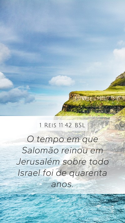 1 Reis 11:42 BSL Bible Verse Image