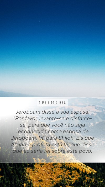 1 Reis 14:2 BSL Bible Verse Image