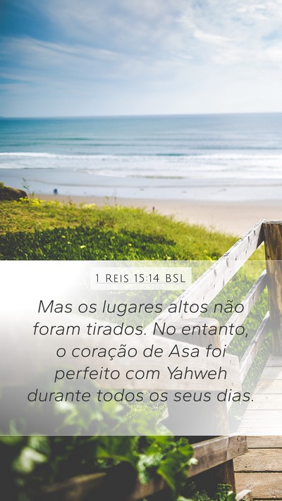 1 Reis 15:14 BSL Bible Verse Image