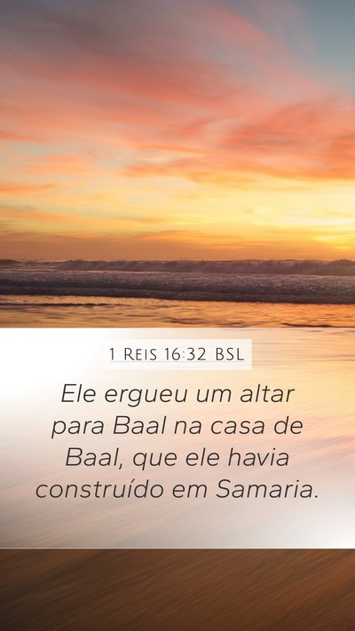 1 Reis 16:32 BSL Bible Verse Image