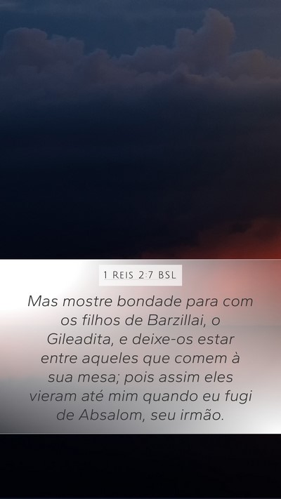 1 Reis 2:7 BSL Bible Verse Image